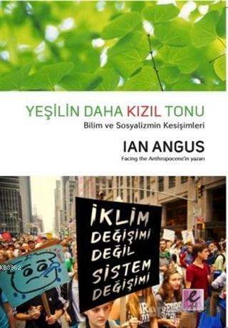 Yeşilin Daha Kızıl Tonu Ian Angus