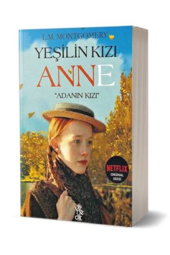 Yeşilin Kızı Anne-Adanın Kızı Lucy Maud Montgomery