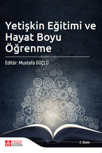 Yetişkin Eğitimi ve Hayat Boyu Öğrenme Mustafa Güçlü