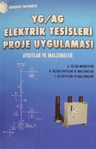 YG / AG Elektrik Tesisleri Proje Uygulaması Can Berk Saner