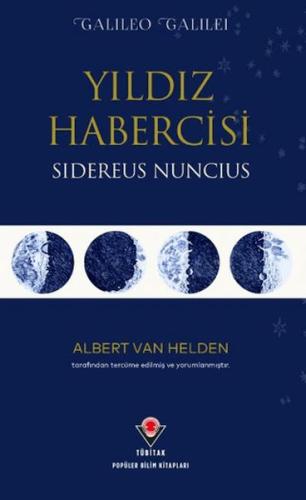 Yıldız Habercisi - Sidereus Nuncius Galileo Galilei