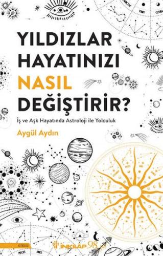 Yıldızlar Hayatınızı Nasıl Değiştirir? Aygül Aydın