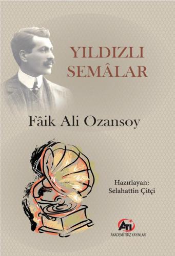 Yıldızlı Semalar Fâik Âli Ozansoy