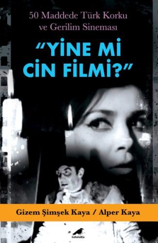 Yine mi Cin Filmi? Gizem Şimşek Kaya