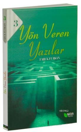 Yön Veren Yazılar - 3 Faruk Furkan