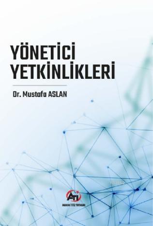 Yönetici Yetkinlikleri Mustafa Aslan