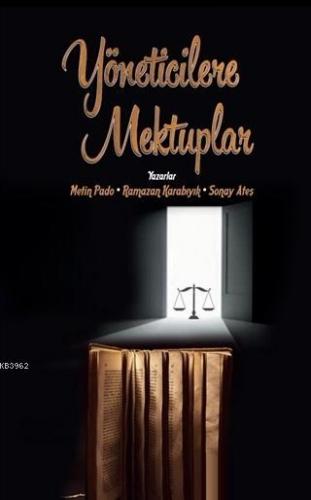 Yöneticilere Mektuplar Metin Pado