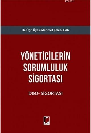 Yöneticilerin Sorumluluk Sigortası Mehmet Çelebi Can