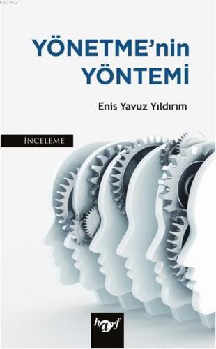 Yönetme'nin Yöntemi Enis Yavuz Yıldırım