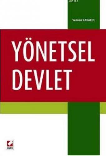 Yönetsel Devlet Selman Karakul