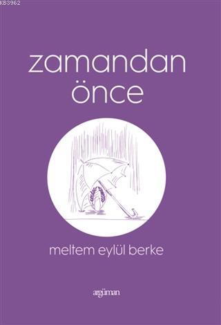 Zamandan Önce Meltem Eylül Berke