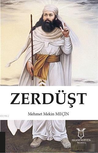 Zerdüşt Mehmet Mekin Meçin