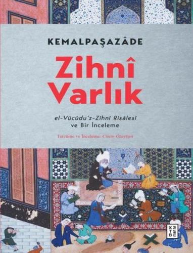 Zihni Varlık Kemalpaşazade