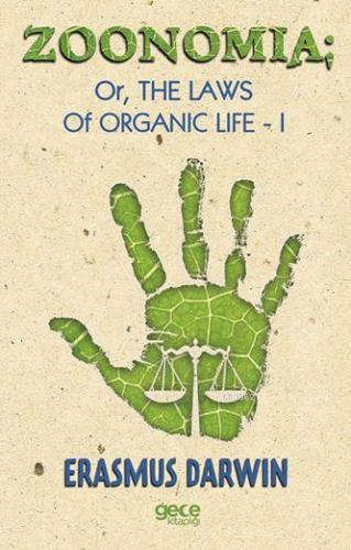 Zoomania Or, The Life Of Organic Life I Erasmusdarwin