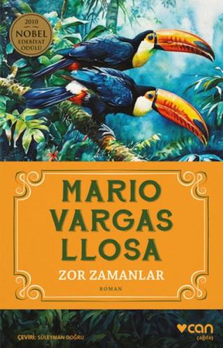 Zor Zamanlar Mario Vargas Llosa